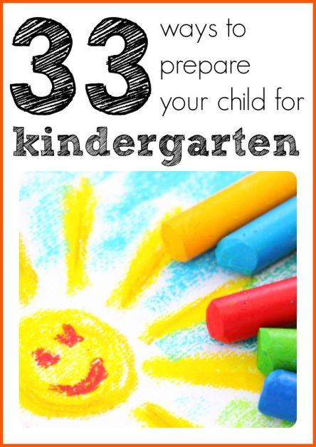 33 Ways to Prepare Your Child for Kindergarten